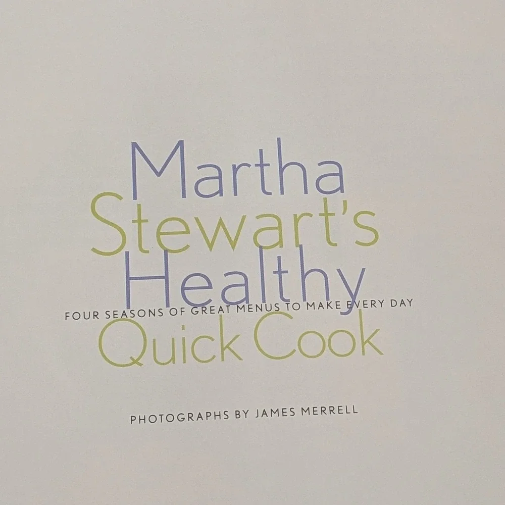 Martha Stewart Healthy Quick Cook Hardcover 1997 Seasonal Recipes Cookbook